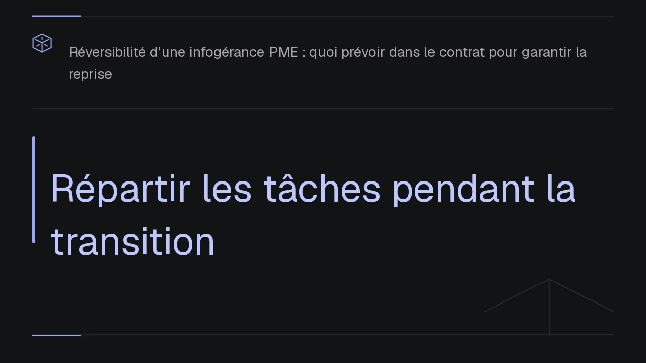 Répartir les tâches pendant la transition